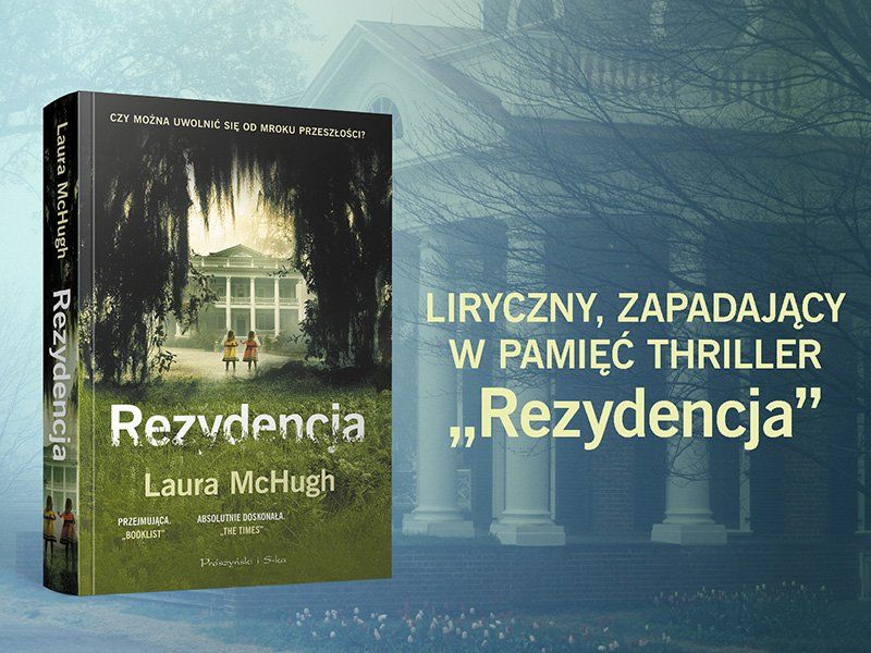 Zostań recenzentem książki „Rezydencja” Laury McHugh