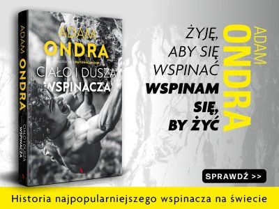 Czeski mistrz gór. „Adam Ondra. Ciało i dusza wspinacza”