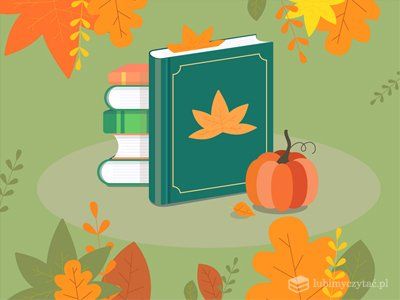 Jesienne zapowiedzi i premiery książkowe: literatura piękna i powieść historyczna