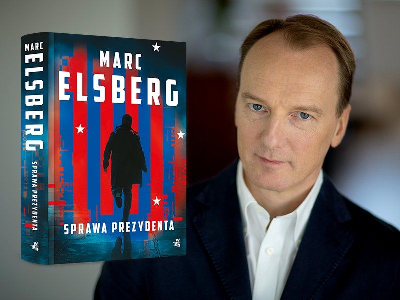 Marc Elsberg o powieści „Sprawa prezydenta”