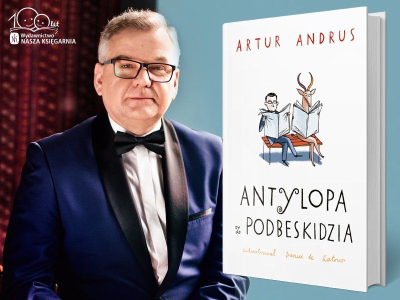 Dziadowskie ballady i romanse Artura Andrusa. „Antylopa z Podbeskidzia” i inne historie