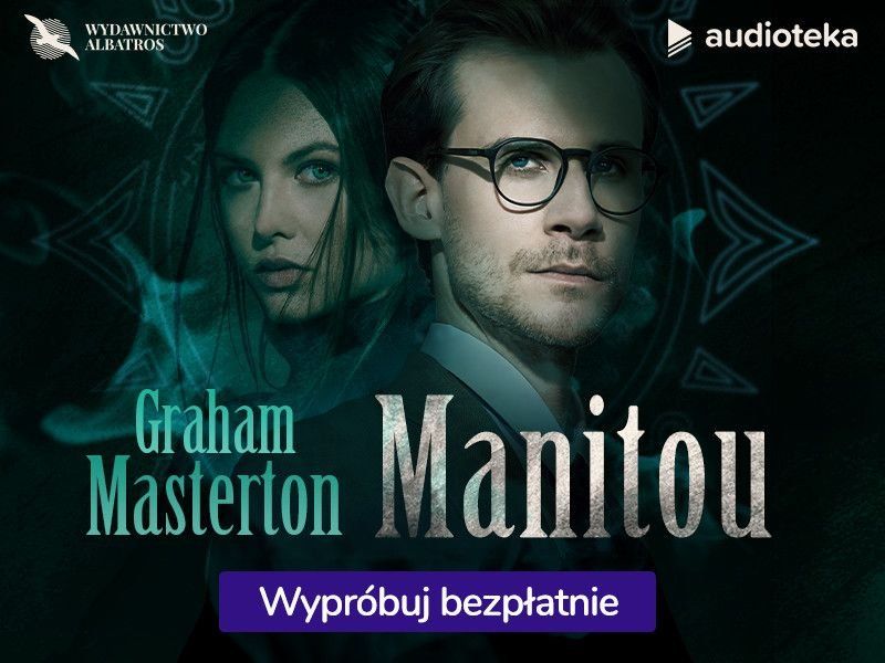 Superprodukcja na podstawie „Manitou” tylko w Audiotece! Superprodukcja na podstawie „Manitou” tylko w Audiotece!
