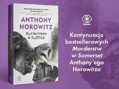 Artykuł  „Morderstwa w Suffolk” –  Anthony Horowitz. Napisz recenzję książki!