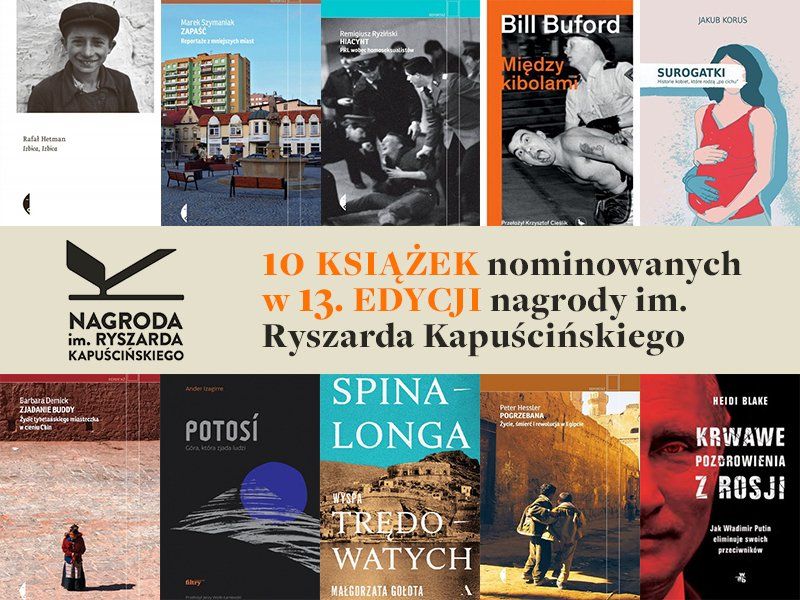 Nagroda im. Ryszarda Kapuścińskiego: Poznaliśmy 10 nominowanych reportaży