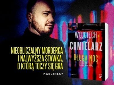 „Długa noc” Wojciecha Chmielarza – zostań recenzentką/ recenzentem książki!