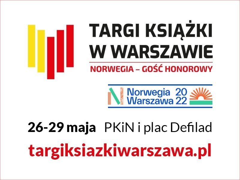 «Drømmen er i oss.»  Norges program – æresgjesten på bokmessen i Warszawa 2022