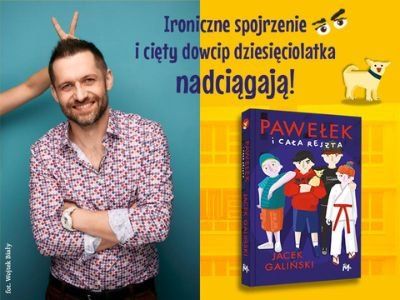  „Pawełek i cała reszta”, czyli Jacek Galiński (nie tylko) dla najmłodszych czytelników