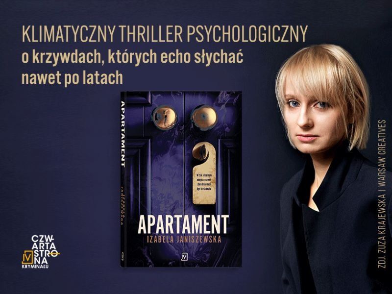 Szukam prawdy, głębokich emocji – wywiad z Izabelą Janiszewską, autorką thrillera „Apartament”