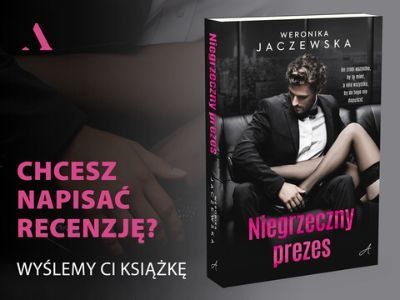 Artykuł Napisz recenzję! „Niegrzeczny prezes” – erotyczny romans biurowy Weroniki Jaczewskiej