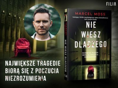 Marcel Moss i licealne historie, czyli „Nie wiesz dlaczego” – czwarty tom serii „Liceum Freuda”
