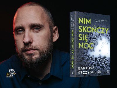 Zrecenzuj „Nim skończy się noc” – thriller Bartosza Szczygielskiego!
