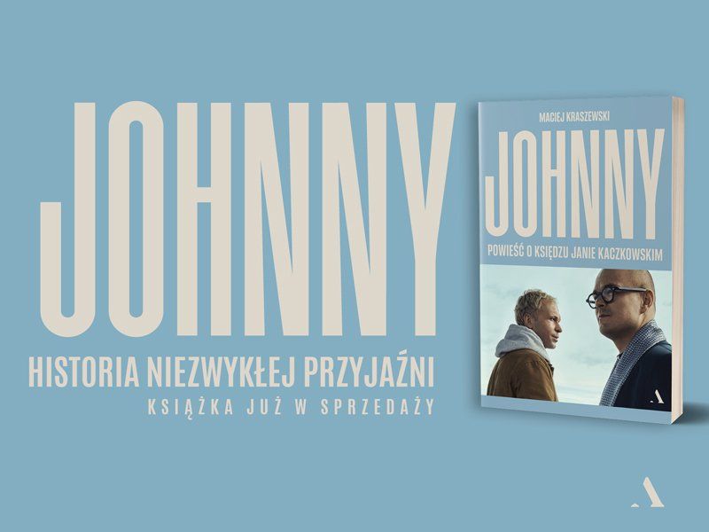 „Johnny” – weź udział w akcji recenzenckiej książki Macieja Kraszewskiego!