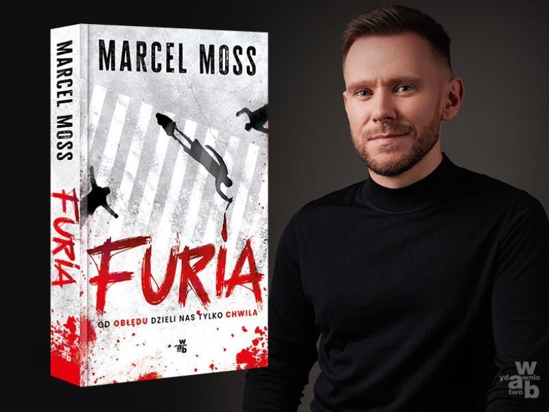 „Furia“ - rozmowa z Marcelem Mossem