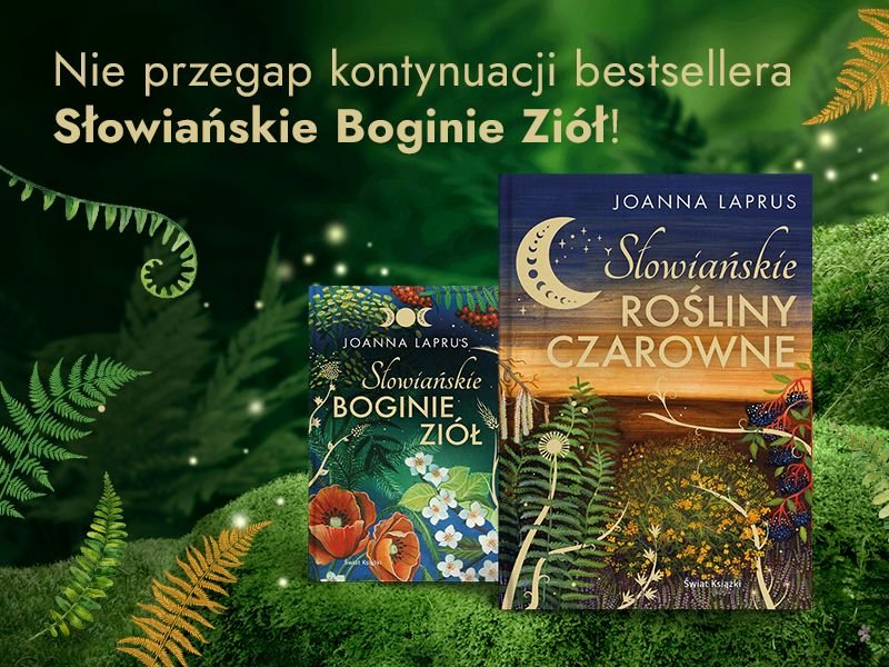 „Słowiańskie rośliny czarowne“ - weź udział w akcji recenzenckiej i wygraj książkę!