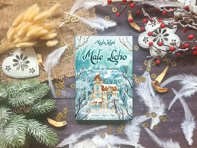 „Małe Licho i krok w nieznane” – ostatnia odsłona niezwykłych przygód równie niezwykłego Bożka