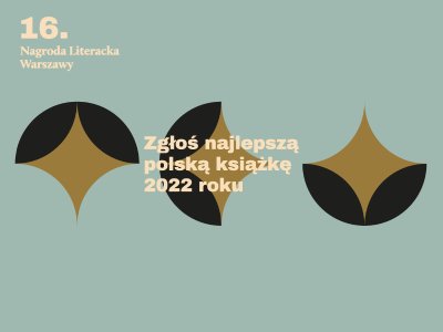 Artykuł 16. Nagroda Literacka m.st. Warszawy - zgłoś najlepszą polską książkę roku