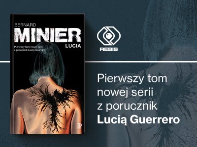 „Lucia”: Bernard Minier powraca z nowym cyklem