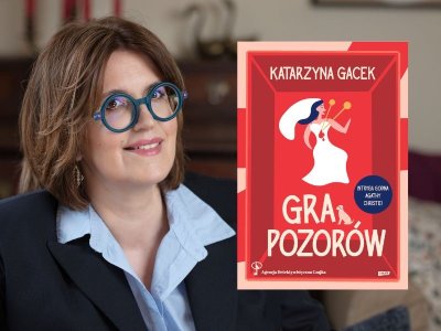  „Pisząc lekko, zabawnie, bierzemy zbrodnię w cudzysłów” – rozmowa z Katarzyną Gacek o „Grze pozorów”
