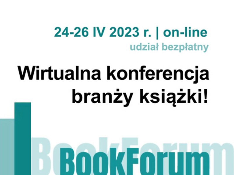 Rusza BookForum 2023 – wiosenna edycja bezpłatnej konferencji branżowej