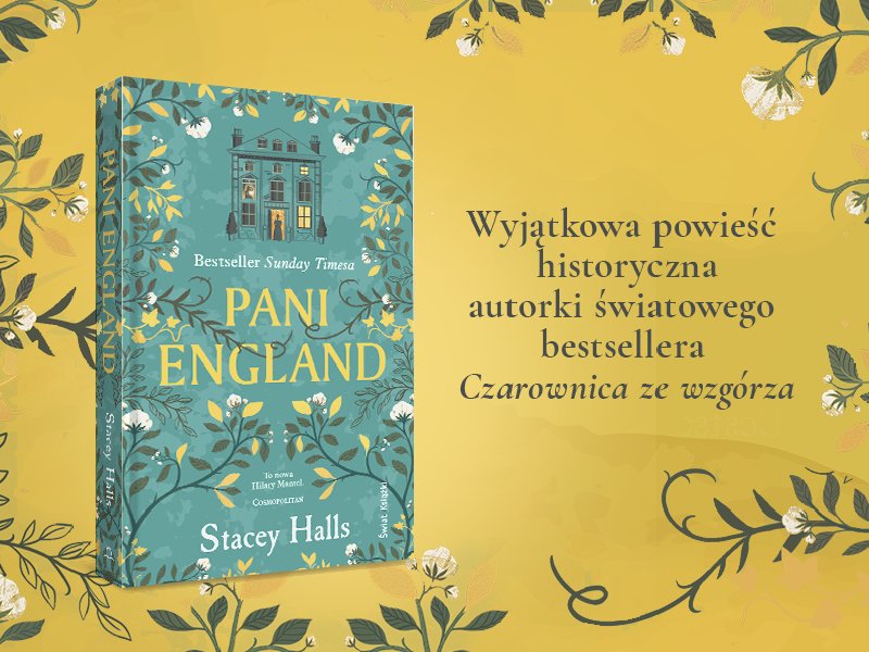 Zostań recenzentem książki „Pani England ” Stacey Halls!