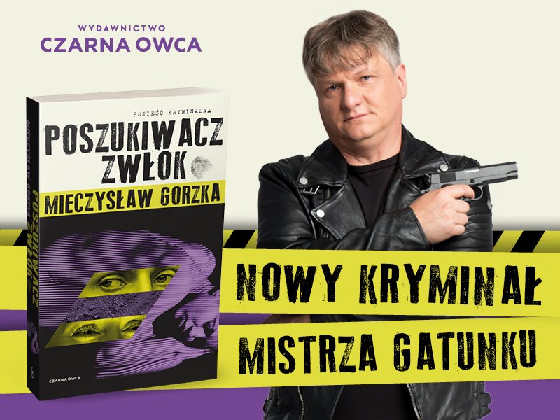 Nowy kryminał Mistrza Gatunku! „Poszukiwacz zwłok“ Mieczysława Gorzki
