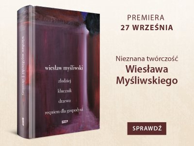 Wszystkie dramaty Wiesława Myśliwskiego. Premiera książki