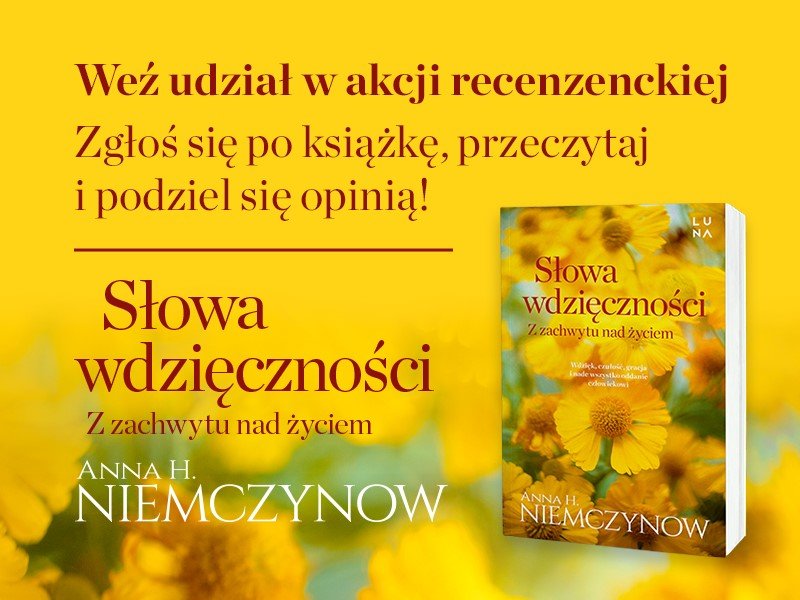 „Słowa wdzięczności” – weź udział w akcji recenzenckiej i wygraj książkę Anny H. Niemczynow