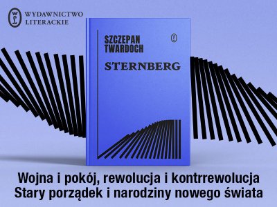 „Sternberg” Szczepana Twardocha. Historia alternatywna czy „żakardowa”?