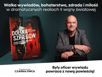 Szpiegowskie intrygi najwyższej próby – wywiad z Robertem Michniewiczem, autorem „Doliny szpiegów”