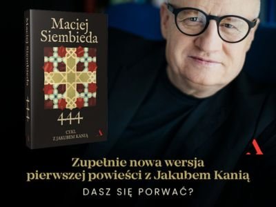 Nowe „444” Macieja Siembiedy – przeczytaj zupełnie inny początek książki!