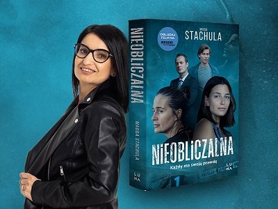 Artykuł „Nieobliczalna” – widzieliśmy film na podstawie książki Magdy Stachuli. Gwiazdy w obsadzie