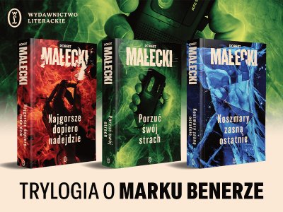  „Porzuć swój strach” i „Koszmary zasną ostatnie” – wznowienie kultowego cyklu o Marku Benerze
