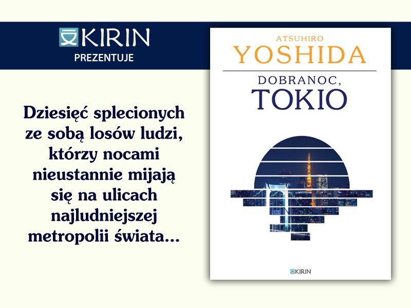 Wygraj egzemplarz „Dobranoc, Tokio” Atsuhiro Yoshidy. Akcja recenzencka