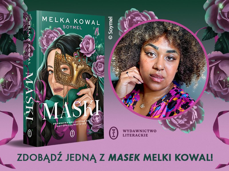 Zgarnij egzemplarz „Masek” Melki Kowal (S0ymel) – akcja recenzencka