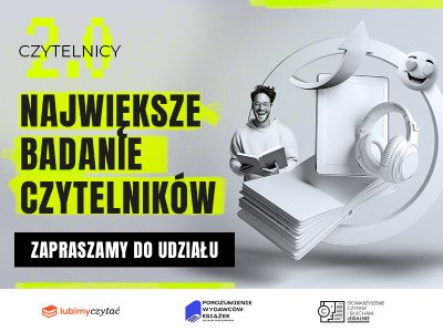  Jaka będzie przyszłość książek? Weź udział w badaniu „Czytelnicy 2.0”
