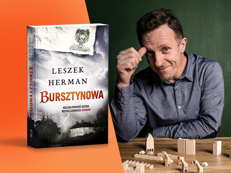 Akcja recenzencka! Zgarnij egzemplarz powieści „Bursztynowa“ Leszka Hermana