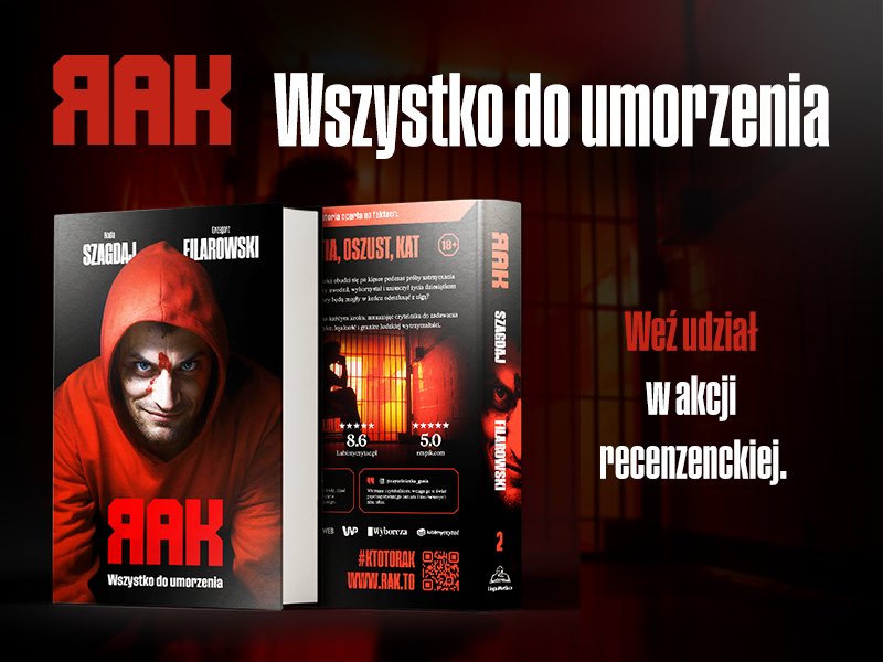 Zgarnij egzemplarz książki „RAK. Wszystko do umorzenia”. Akcja recenzencka!