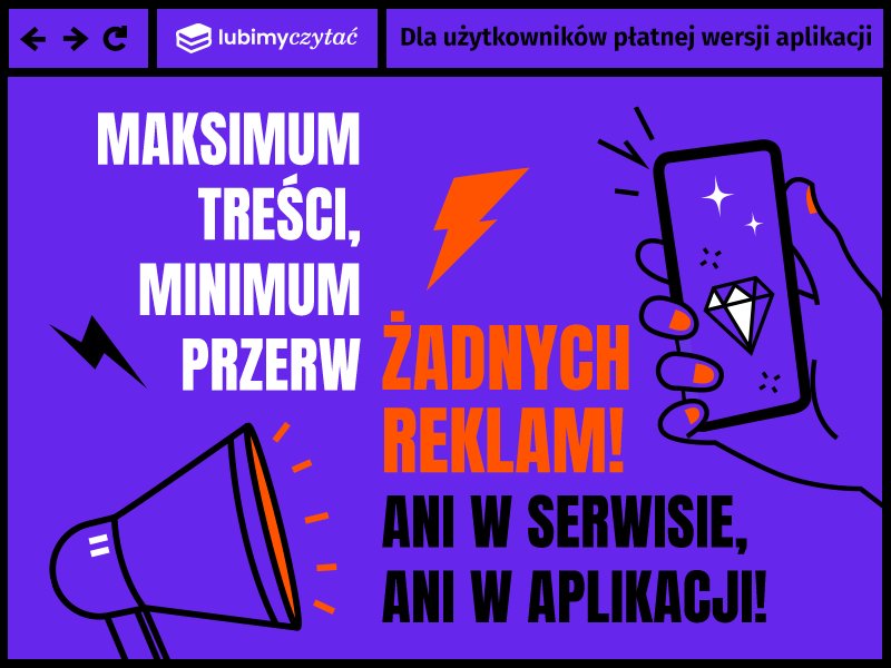 Lubimyczytać bez reklam – korzystaj w pełni z literackiej przyjemności!