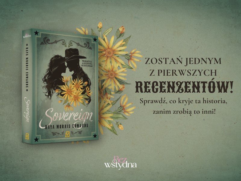 Akcja recenzencka! Zgarnij egzemplarz powieści „Sovereign“ Ray'i Morris Edwards