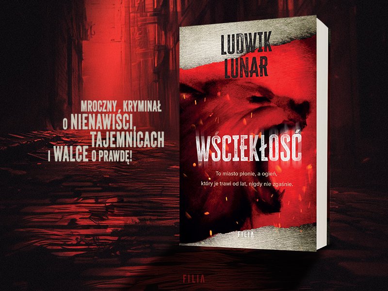 Przeczytaj fragment powieści „Wściekłość” Ludwika Lunara