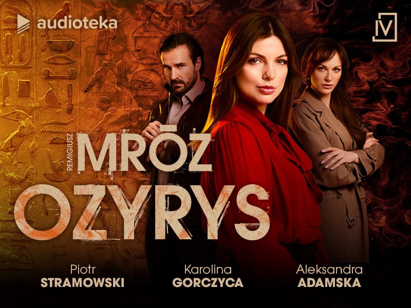 „Ozyrys” Remigiusza Mroza – mroczna superprodukcja Audioteki w świecie „Langera”