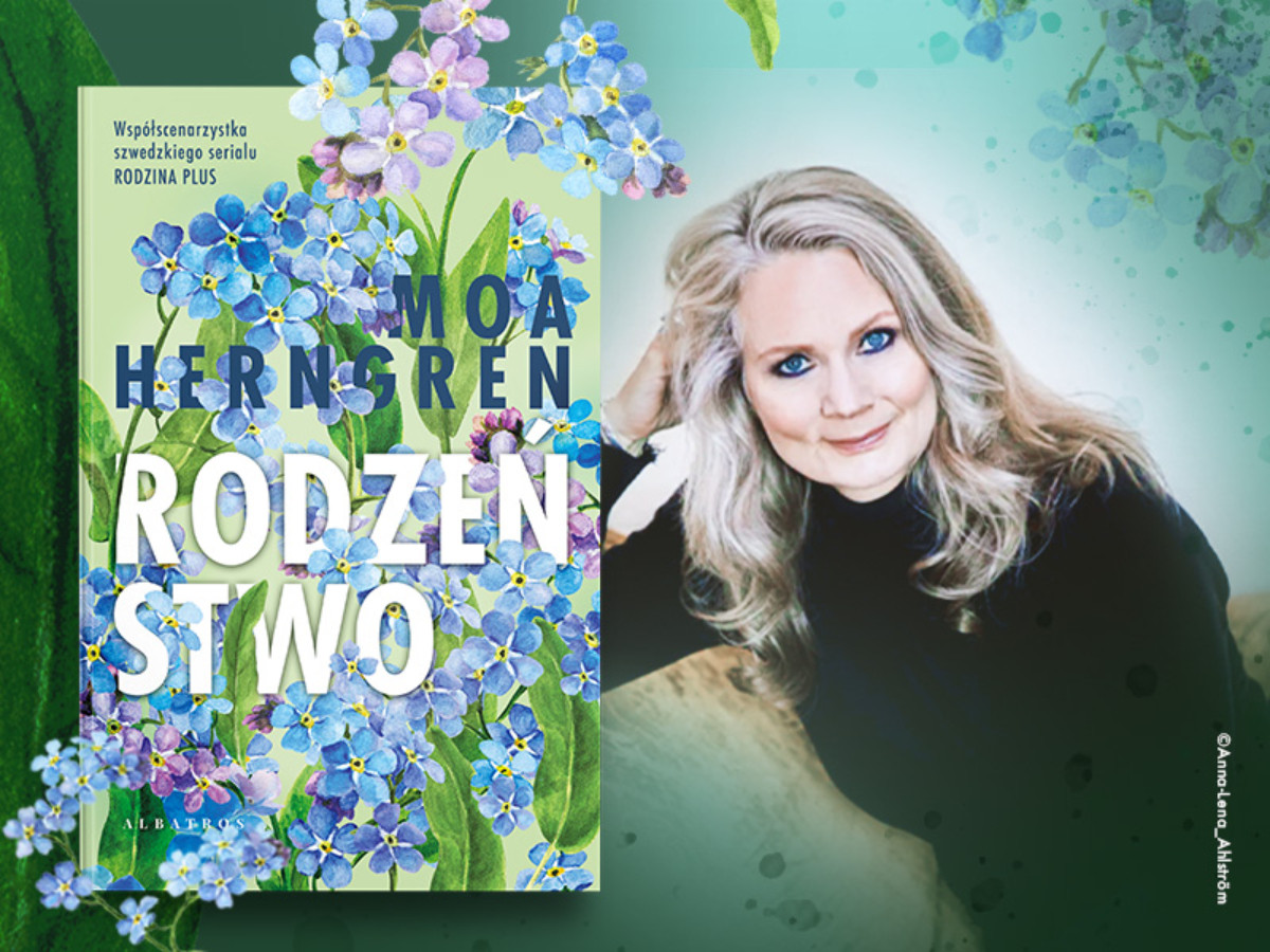 „Jako dorośli nadal mamy w sobie tego pięciolatka” – mówi Moa Herngren, autorka powieści „Rodzeństwo”