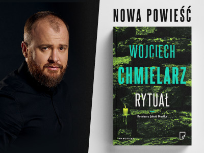  Premiera powieści „Rytuał“! Wygraj pakiet książek Wojciecha Chmielarza z cyklu o Jakubie Mortce