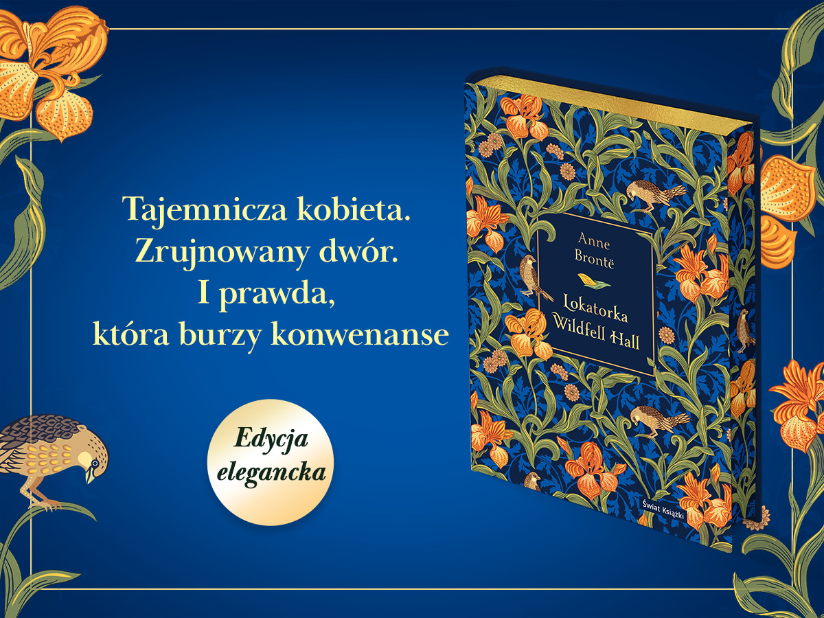 Najodważniejsza ze wszystkich sióstr? Anne Brontë i jej „Lokatorka Wildfell Hall”