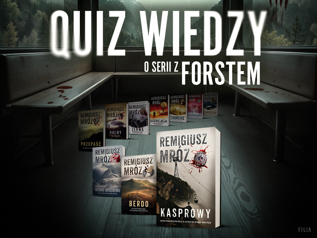 [QUIZ] Ile wiesz o komisarzu Forście, kultowym bohaterze Remigiusza Mroza?