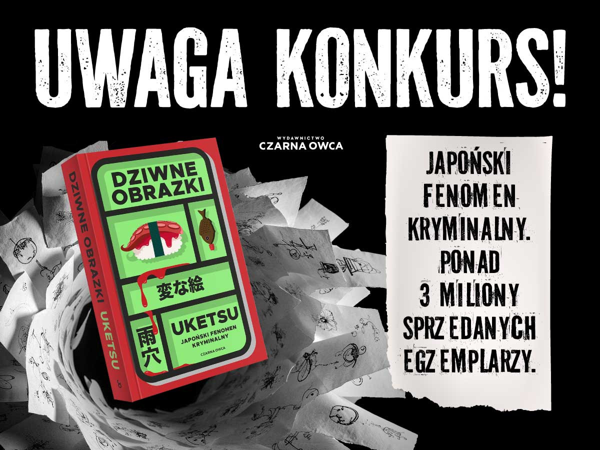 Mroczne ilustracje i tajemnica do rozwiązania. Wygraj książkę „Dziwne obrazki”!