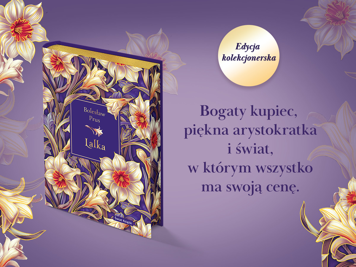 „Lalka”: wielka powieść o świecie, który (tak bardzo) się nie zmienił?