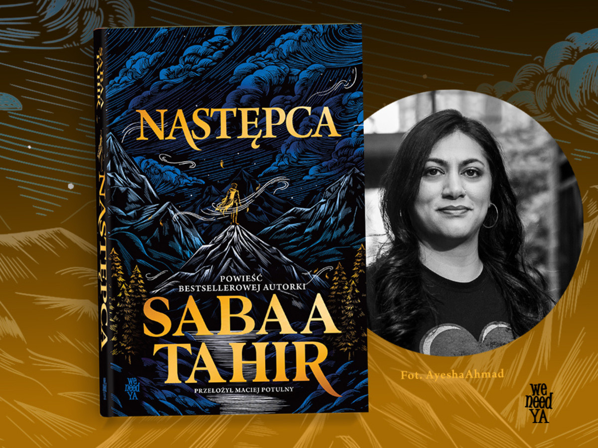 Z popiołów rodzi się dziedzictwo – „Następca” Sabaa Tahir nadchodzi