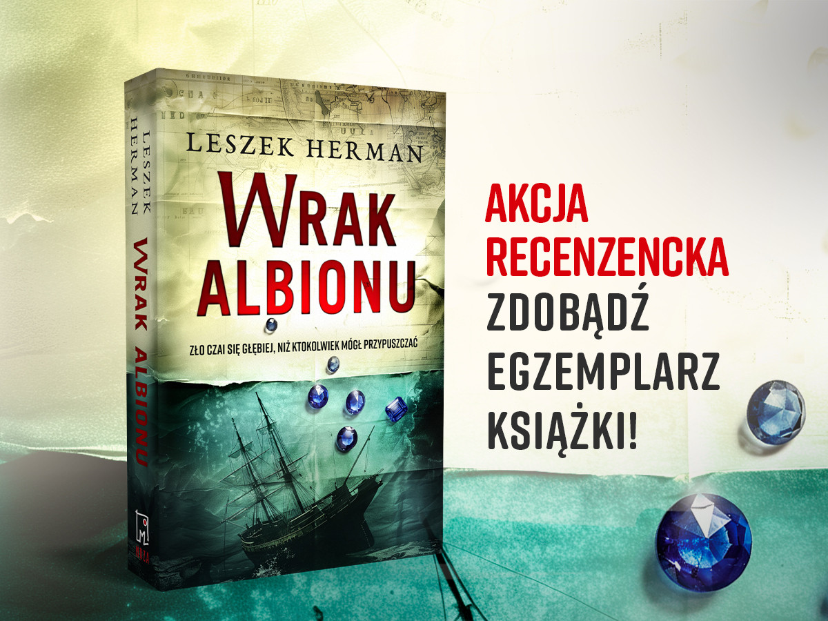 „Wrak Albionu” – otrzymaj egzemplarz do recenzji i zanurz się w mroku historii!