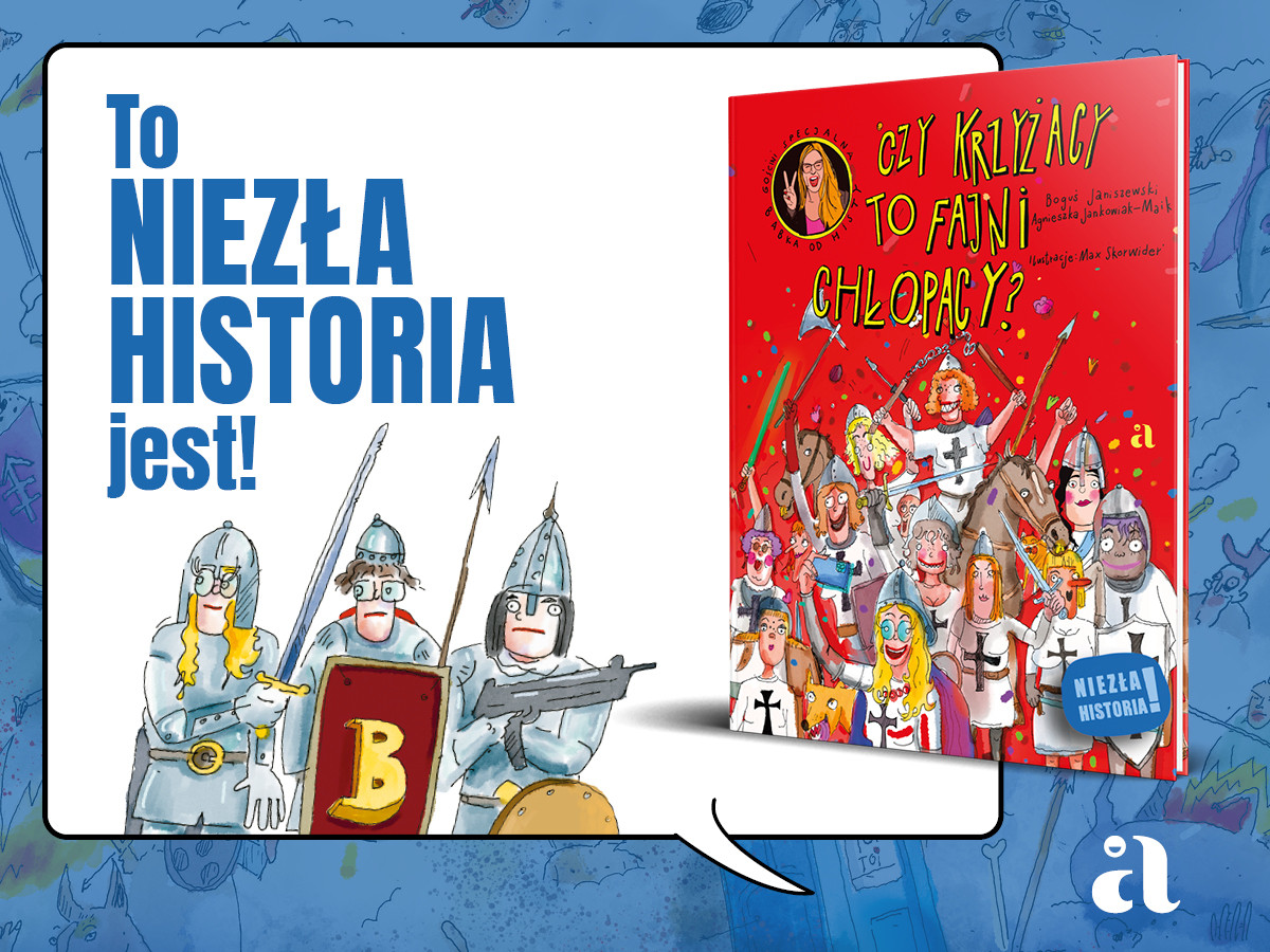 Czy Krzyżacy to fajni chłopacy? Weź udział w konkursie i zgarnij nową pozycję na półkę Twojej pociechy!